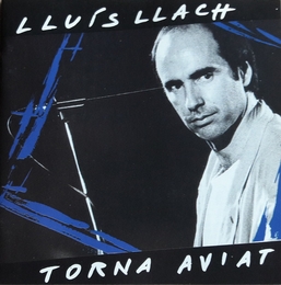 Image du média "TORNA AVIAT de Lluis LLACH"