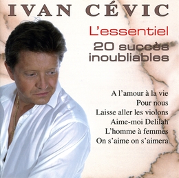 Image du média "L'ESSENTIEL de Ivan CÉVIC"