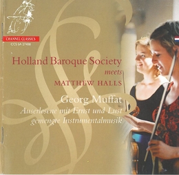 Image du média "HOLLAND BAROQUE SOCIETI MEETS A. KOSSENKOTRAVERSO: CONCERTI de Georg MUFFAT"