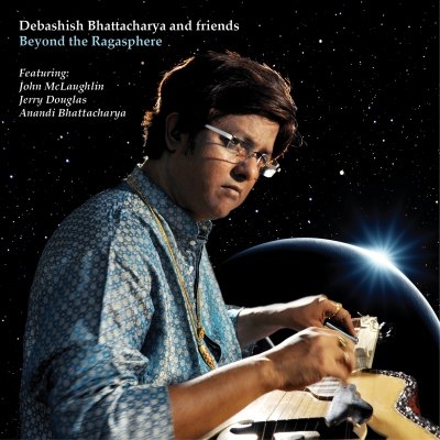 Couverture BEYOND THE RAGASPHERE de Debashish BHATTACHARYA AND FRIENDS