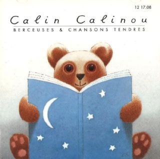 Couverture CALIN CALINOU "BERCEUSES ET CHANSONS TENDRES"