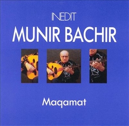 Image du média "MAQAMAT de Munir BACHIR"