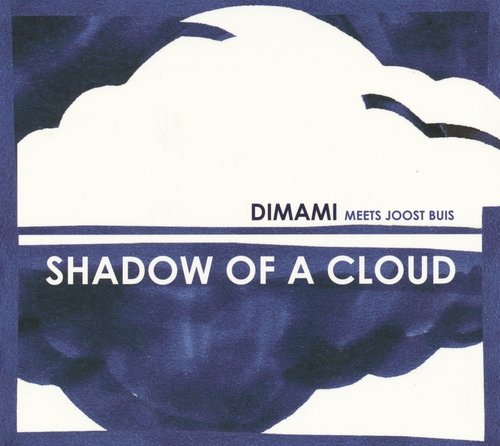 Couverture SHADOW OF A CLOUD de DIMAMI & JOOST BUIS