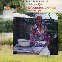 Image du média "ORI BATÁ: CUBAN YORUBA MUSIC de Lázaro ROS & CONJUNTO SOL NACIENTE"