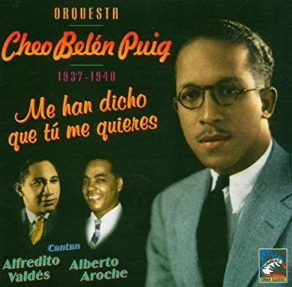 Couverture ME HAN DICHO QUE TU ME QUIERES de ORQUESTA CHEO BELEN PUIG