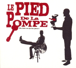 Image du média "ON FAIT CE QU'ON PEUT ! de LE PIED DE LA POMPE"