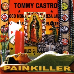 Image du média "PAINKILLER de Tommy CASTRO"