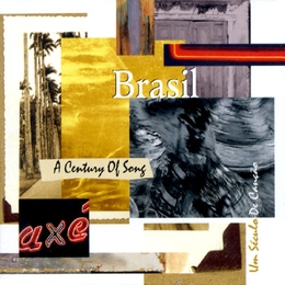 Image du média "BRASIL: A CENTURY OF SONG"