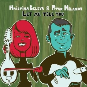 Couverture LET ME TELL YOU de Hristina BELEVA & PETAR MILANOV