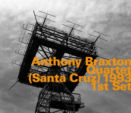 Image du média "SANTA CRUZ 1993 1ST SET de Anthony BRAXTON QUARTET"