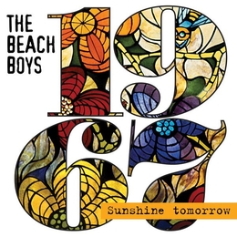 Image du média "1967 (SUNSHINE TOMORROW) de THE BEACH BOYS"