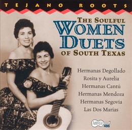 Image du média "TEJANO ROOTS: THE SOULFUL WOMEN DUETS OF SOUTH TEXAS"