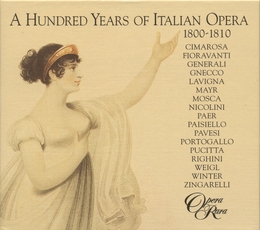 Image du média "A 100 YEARS ITALIAN OPERA 1800-1810"