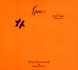 Image du média "IPOS: BOOK OF ANGELS, VOL.14 de John ZORN & THE DREAMERS"