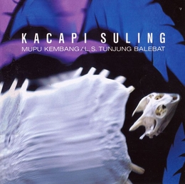 Image du média "KACAPI SULING: CHAMBER MUSIC FROM WEST JAVA"