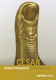 Image du média "CÉSAR, SCULPTEUR DÉCOMPRESSÉ de Stéphane GHEZ"