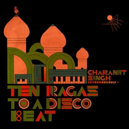 Image du média "SYNTHETISING - TEN RAGAS TO A DISCO BEAT de Charanjit SINGH"