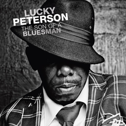 Image du média "THE SON OF A BLUESMAN de Lucky PETERSON"