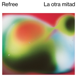 Image du média "LA OTRA MITAD de REFREE"