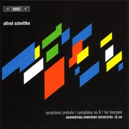 Image du média "SYMPHONIC PRELUDE /SYMPHONIE 8 / FOR LIVERPOOL de Alfred Garrijévitch SCHNITTKE"