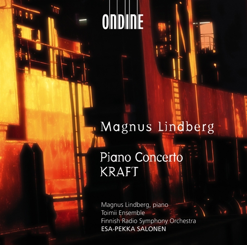 Couverture CONCERTO PIANO / KRAFT de Magnus LINDBERG