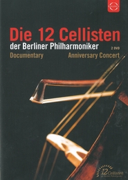 Image du média "12 CELLISTEN DER BERLINER PHILH. - DOCUMENT + CONCERT ANNIV."