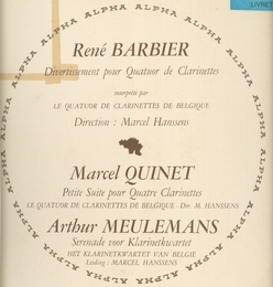 Image du média "PETITE SUITE POUR 4 CLARINETTES (+ BARBIER, MEULEMANS) de Marcel QUINET"