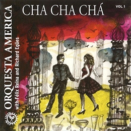 Image du média "ORQUESTA AMERICA VOL. I: CHA CHA CHA - SON de ORQUESTA AMERICA"