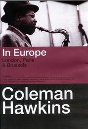 Image du média "IN EUROPE (LONDON, PARIS & BRUSSELS) de Coleman HAWKINS"