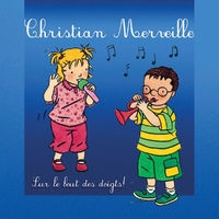 Couverture SUR LE BOUT DES DOIGTS ! de Christian MERVEILLE