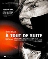 Image du média "À TOUT DE SUITE de Benoît JACQUOT"