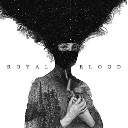 Image du média "ROYAL BLOOD de ROYAL BLOOD"