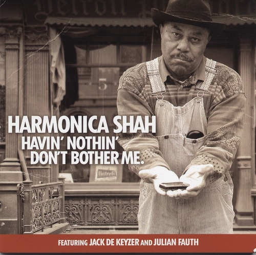 Couverture HAVIN' NOTHIN' DON'T BOTHER ME de HARMONICA SHAH