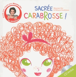 Image du média "SACRÉE CARABROSSE ! de Maureen DOR"