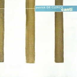 Image du média "CANTI de Patrick DE CLERCK"