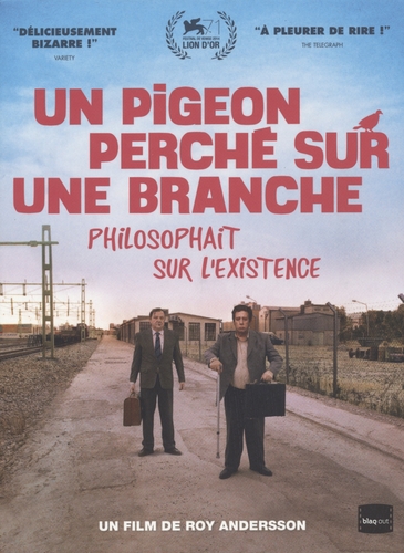 Couverture UN PIGEON PERCHÉ SUR UNE BRANCHE PHILOSOPHAIT SUR L'EXISTENC de Roy ANDERSSON