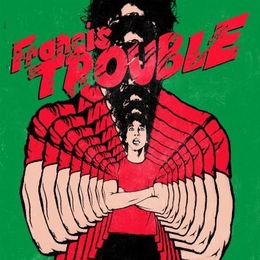 Image du média "FRANCIS TROUBLE, VOL.1 de Albert HAMMOND JR"