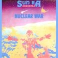 Image du média "NUCLEAR WAR de Sun RA ARKESTRA"