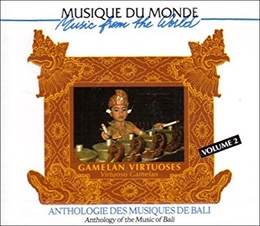 Image du média "ANTHOLOGIE DES MUSIQUES DE BALI 2: GAMELAN VIRTUOSES"