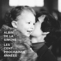 Image du média "LES CENT PROCHAINES ANNÉES de Albin DE LA SIMONE"