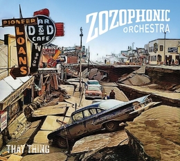 Image du média "THAT THING de ZOZOPHONIC ORCHESTRA"