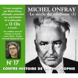 Couverture CONTRE-HISTOIRE DE LA PHILOSOPHIE N°17 NIHILISME 1 de Michel ONFRAY