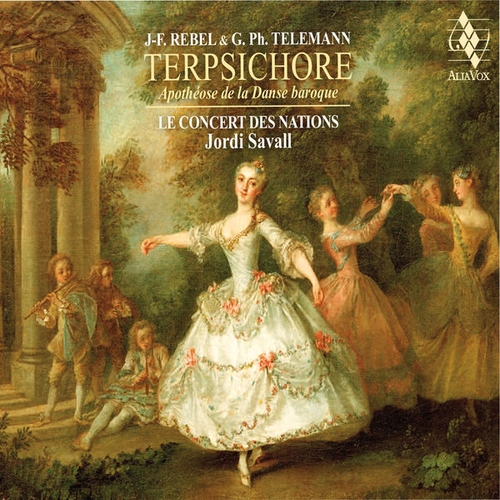 Couverture TERPSICHORE - APOTHÉOSE DE LA DANSE BAROQUE (+ TELEMANN) de Jean-Féry REBEL