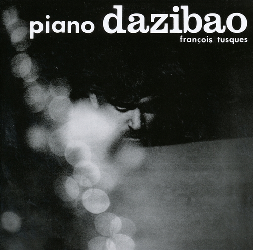 Couverture PIANO DAZIBAO de François TUSQUES