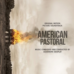 Image du média "AMERICAN PASTORAL de Alexandre DESPLAT"