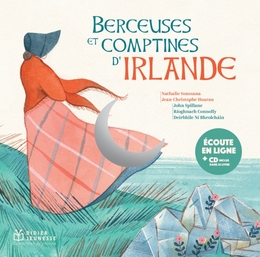 Image du média "BERCEUSES ET COMPTINES D'IRLANDE de Nathalie SOUSSANA & JEAN-CHRISTOPHE HOARAU"