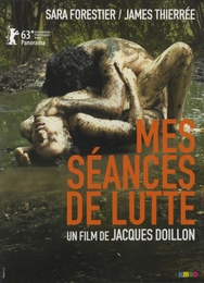 Image du média "MES SÉANCES DE LUTTE de Jacques DOILLON"