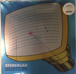 Image du média "PULSE OF THE EARLY BRAIN (SWITCHED ON VOLUME 5) de STEREOLAB"