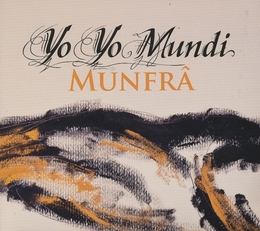 Image du média "MUNFRÂ de YO YO MUNDI"