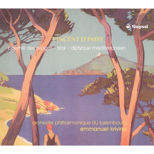 Couverture POEME DES RIVAGES / ISTAR / DIPTYQUE MÉDITERRANÉEN de Vincent d' INDY